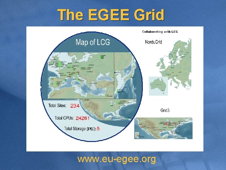 The EGEE Grid www. eu-egee. org 