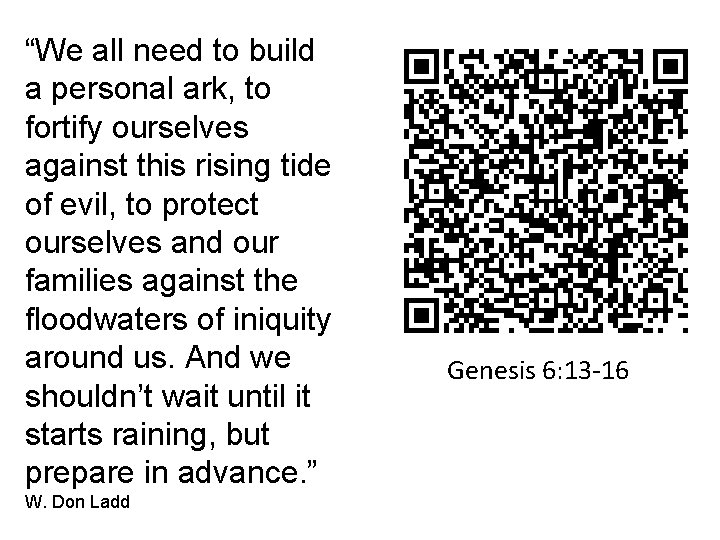 “We all need to build a personal ark, to fortify ourselves against this rising