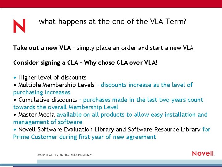 what happens at the end of the VLA Term? Take out a new VLA