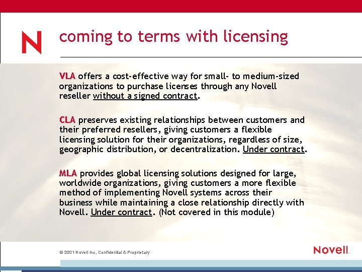 coming to terms with licensing VLA offers a cost-effective way for small- to medium-sized