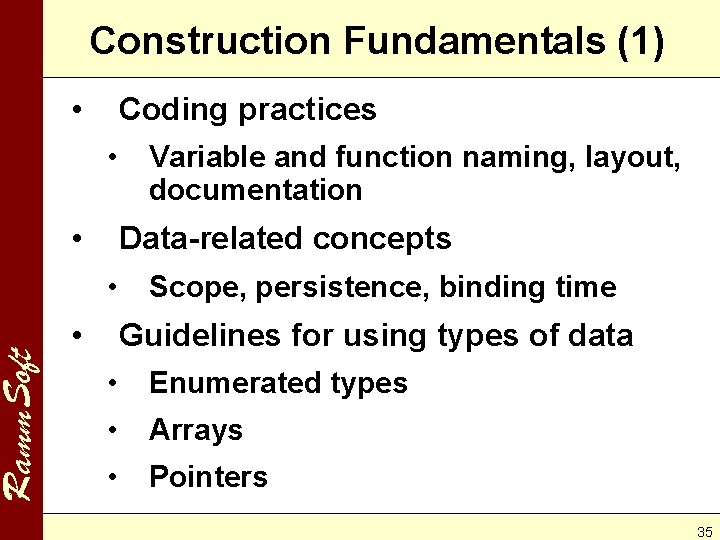 Ramm. Soft Construction Fundamentals (1) • Coding practices • • Variable and function naming,