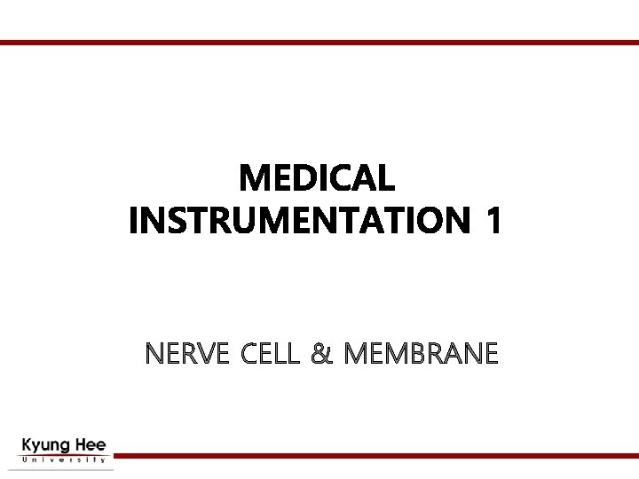 NERVE CELL & MEMBRANE 