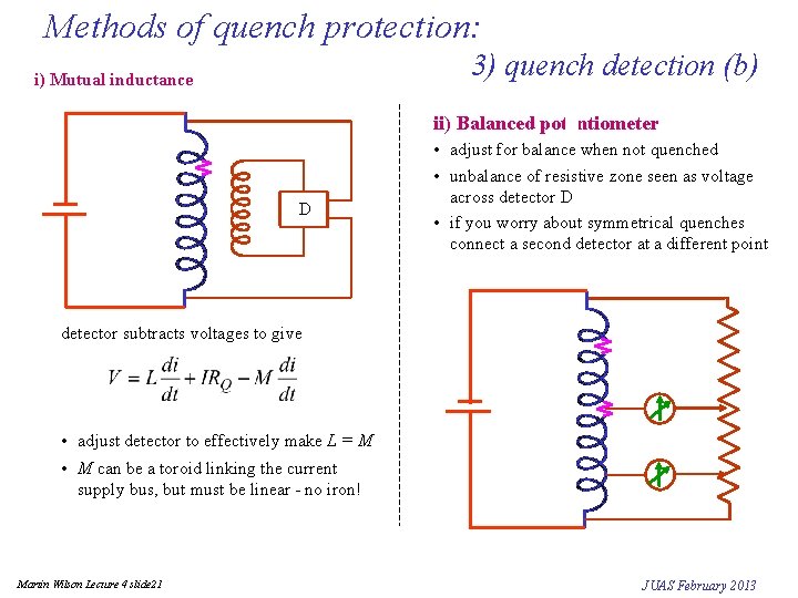 Methods of quench protection: 3) quench detection (b) i) Mutual inductance ii) Balanced potentiometer