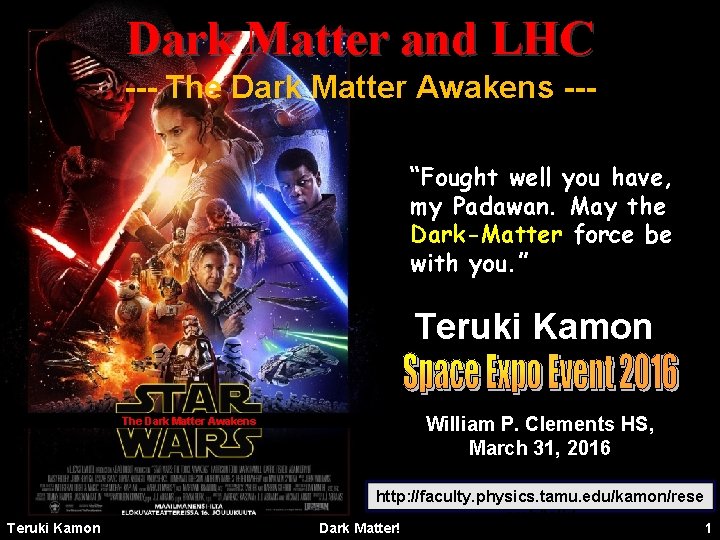 Dark Matter and LHC --- The Dark Matter Awakens --“Fought well you have, my
