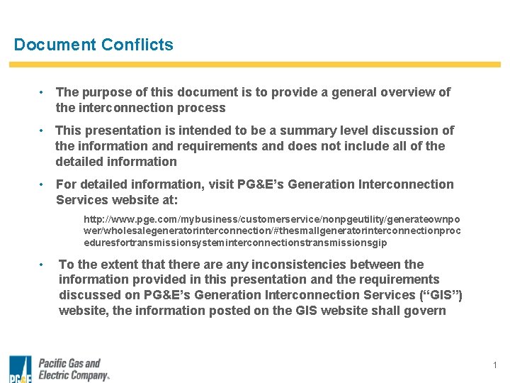 Document Conflicts • The purpose of this document is to provide a general overview