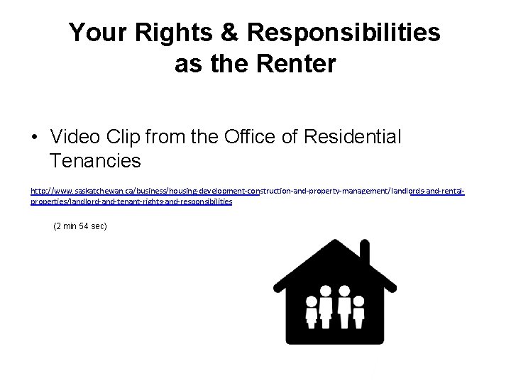 Your Rights & Responsibilities as the Renter • Video Clip from the Office of