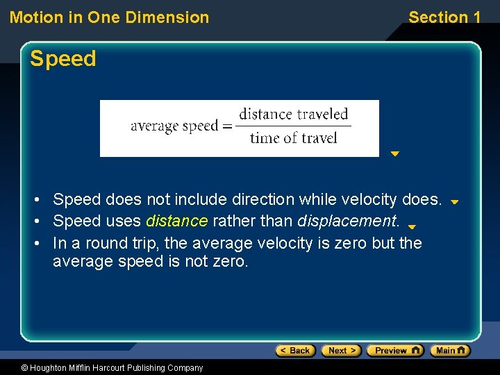 Motion in One Dimension Section 1 Speed • Speed does not include direction while Motion in One Dimension Section 1 Speed • Speed does not include direction while