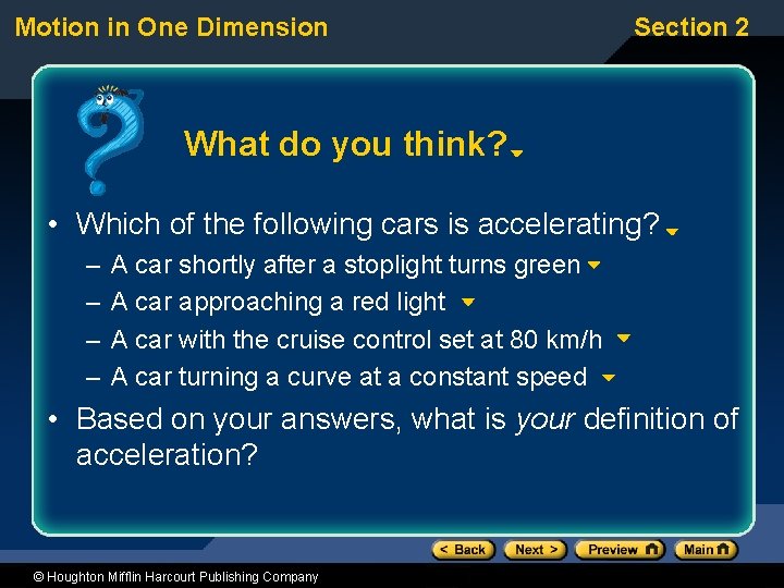 Motion in One Dimension Section 2 What do you think? • Which of the Motion in One Dimension Section 2 What do you think? • Which of the