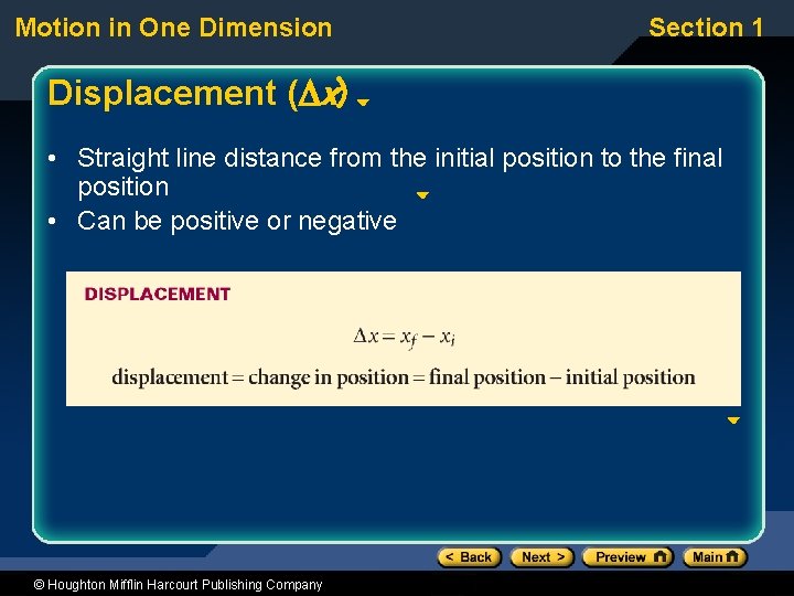 Motion in One Dimension Section 1 Displacement ( x) • Straight line distance from Motion in One Dimension Section 1 Displacement ( x) • Straight line distance from