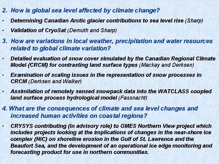 2. How is global sea level affected by climate change? • Determining Canadian Arctic