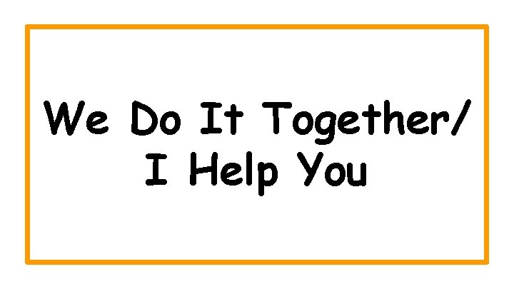 We Do It Together/ I Help You 