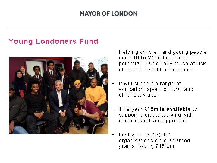 Young Londoners Fund • Helping children and young people aged 10 to 21 to