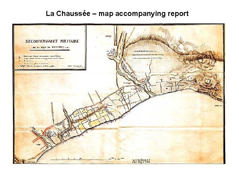 La Chaussée – map accompanying report 