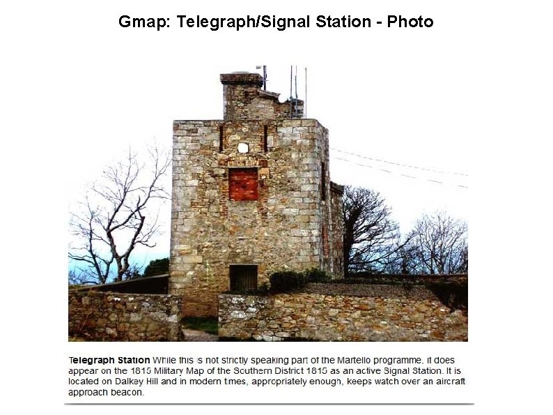 Gmap: Telegraph/Signal Station - Photo 
