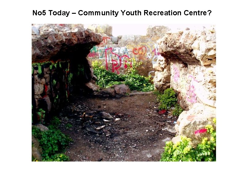 No 5 Today – Community Youth Recreation Centre? 