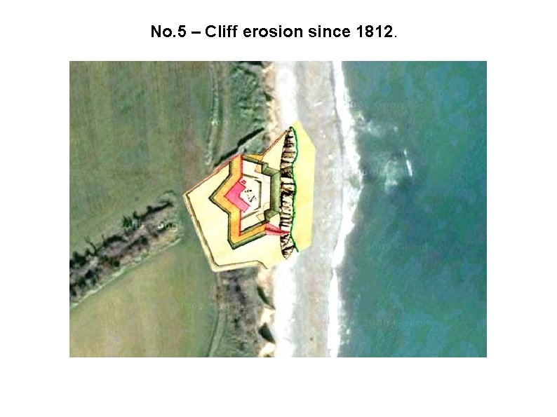 No. 5 – Cliff erosion since 1812. 