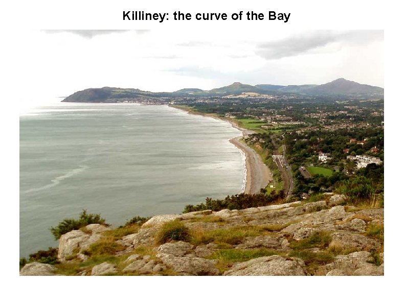 Killiney: the curve of the Bay 