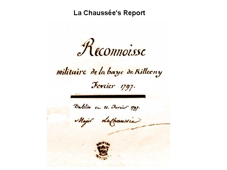 La Chaussée's Report 