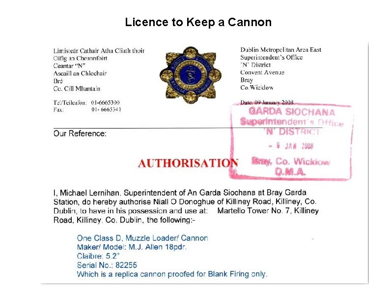 Licence to Keep a Cannon 