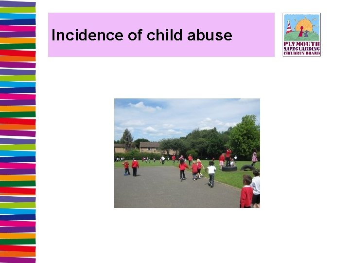 Incidence of child abuse 