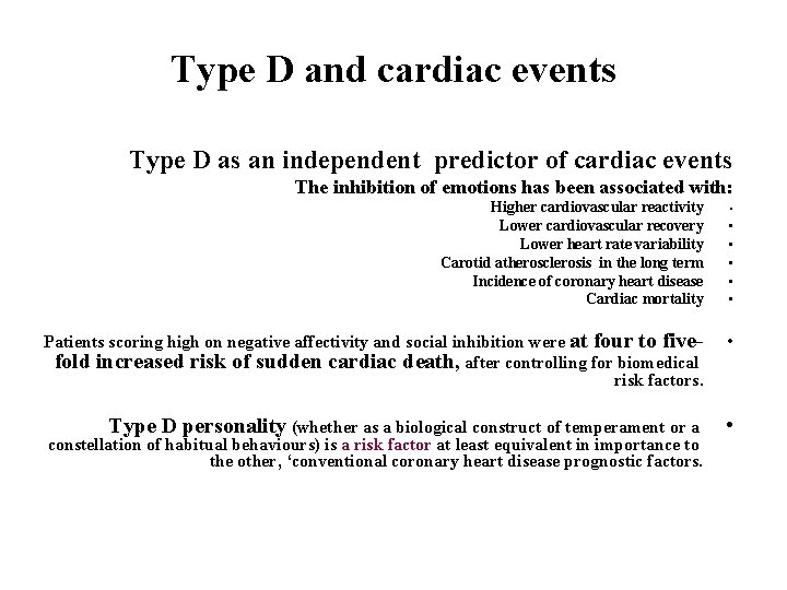 Type D and cardiac events Type D as an independent predictor of cardiac events