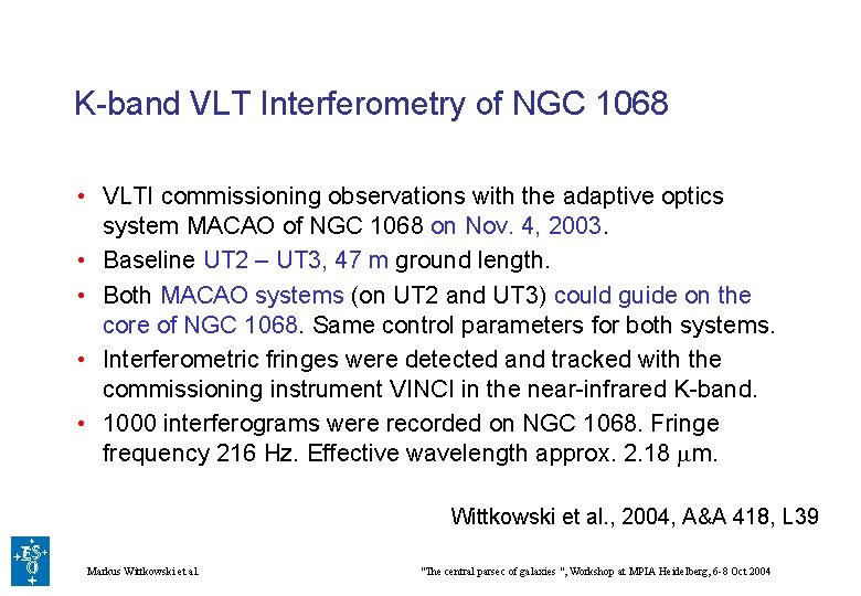 K-band VLT Interferometry of NGC 1068 • VLTI commissioning observations with the adaptive optics
