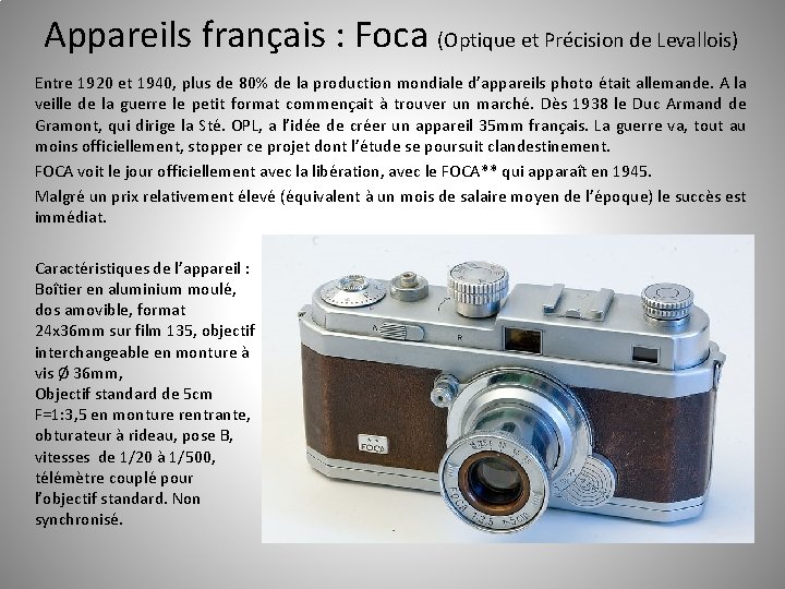 Appareils français : Foca (Optique et Précision de Levallois) Entre 1920 et 1940, plus