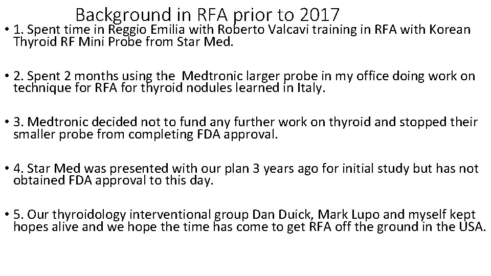Background in RFA prior to 2017 • 1. Spent time in Reggio Emilia with