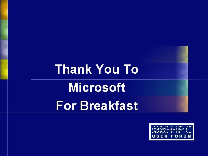 Thank You To Microsoft For Breakfast 