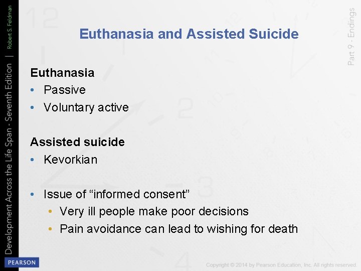 Euthanasia and Assisted Suicide Euthanasia • Passive • Voluntary active Assisted suicide • Kevorkian