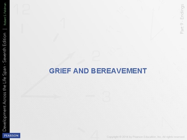 GRIEF AND BEREAVEMENT 