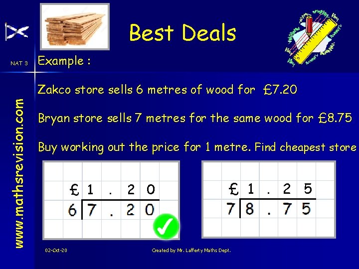 Best Deals NAT 3 Example : www. mathsrevision. com Zakco store sells 6 metres