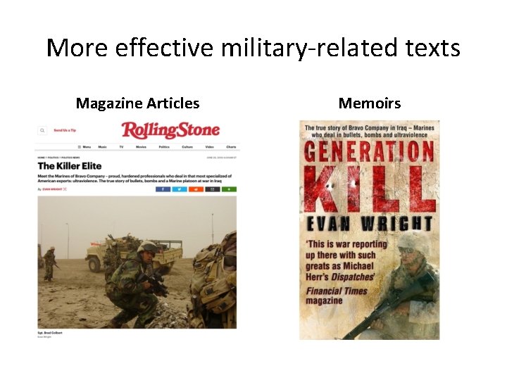 More effective military-related texts Magazine Articles Memoirs 