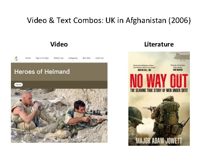 Video & Text Combos: UK in Afghanistan (2006) Video Literature 