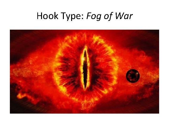 Hook Type: Fog of War 