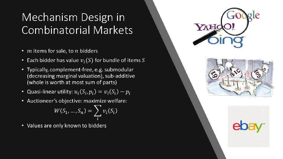 Mechanism Design in Combinatorial Markets • Mechanism Design in Combinatorial Markets •