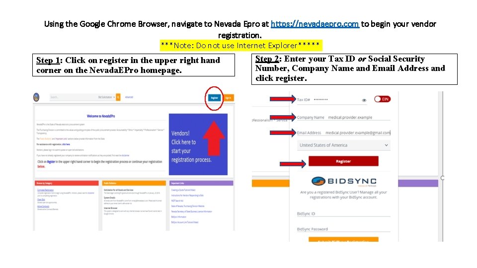 Using the Google Chrome Browser, navigate to Nevada Epro at https: //nevadaepro. com to