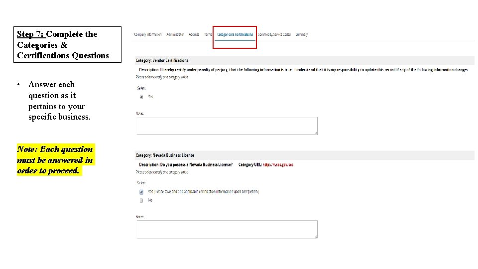 Step 7: Complete the Categories & Certifications Questions • Answer each question as it