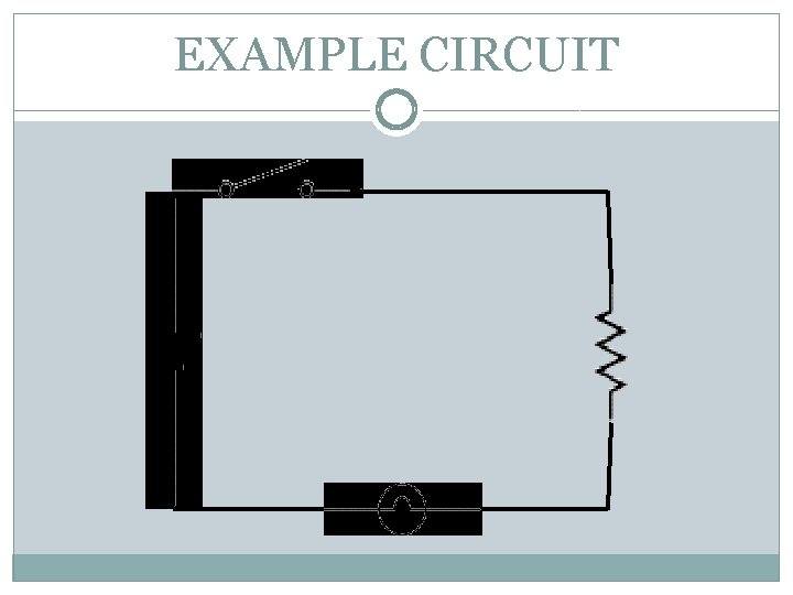 EXAMPLE CIRCUIT 