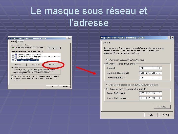 Le masque sous réseau et l’adresse 