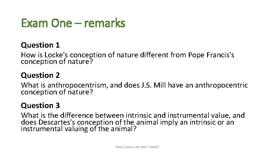 Exam One – remarks Question 1 How is Locke's conception of nature different from