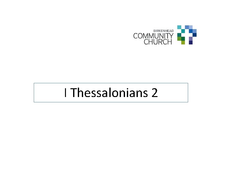 I Thessalonians 2 