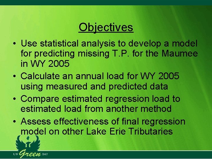 Objectives • Use statistical analysis to develop a model for predicting missing T. P. Objectives • Use statistical analysis to develop a model for predicting missing T. P.
