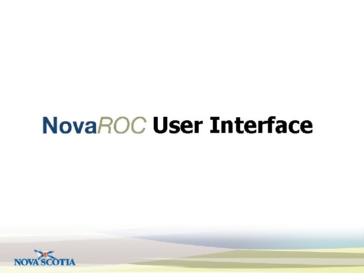 Nova. ROC User Interface 