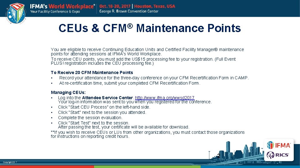 CEUs & CFM® Maintenance Points You are eligible to receive Continuing Education Units and