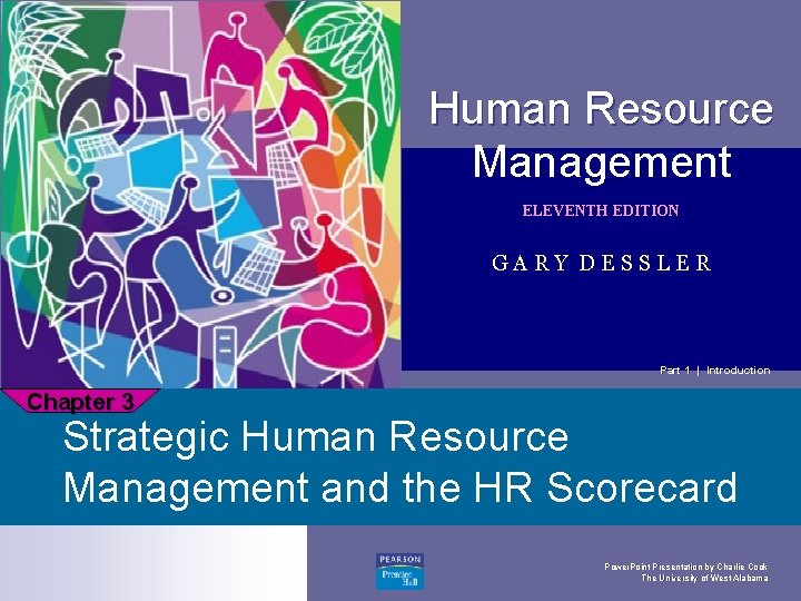 Human Resource Management 1 ELEVENTH EDITION GARY DESSLER Part 1 | Introduction Chapter 3