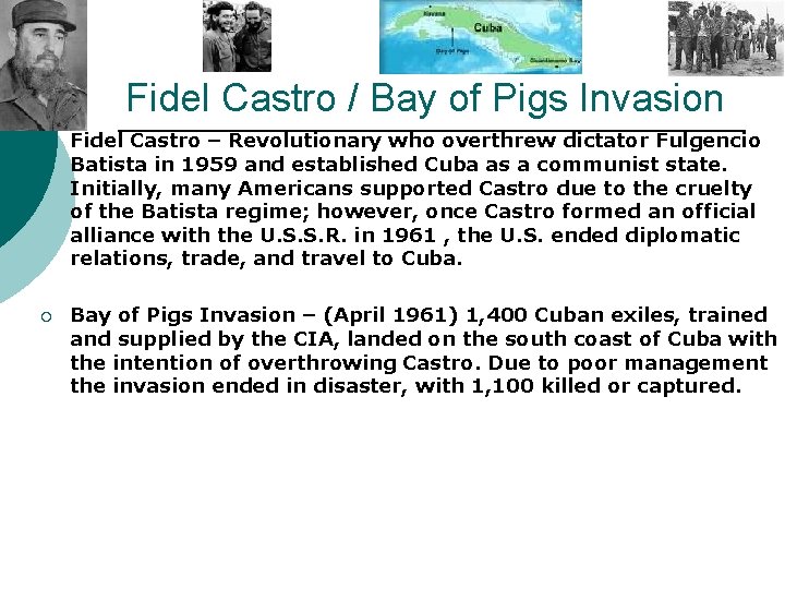 Fidel Castro / Bay of Pigs Invasion ¡ Fidel Castro – Revolutionary who overthrew