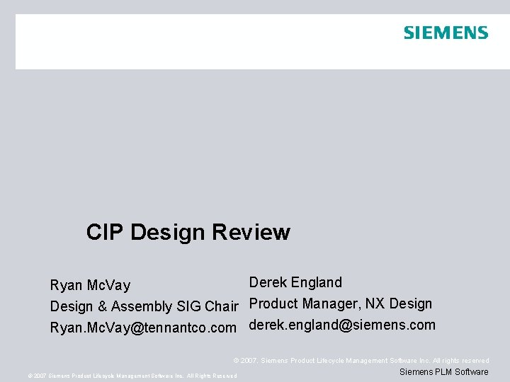 CIP Design Review Derek England Ryan Mc. Vay Design & Assembly SIG Chair Product