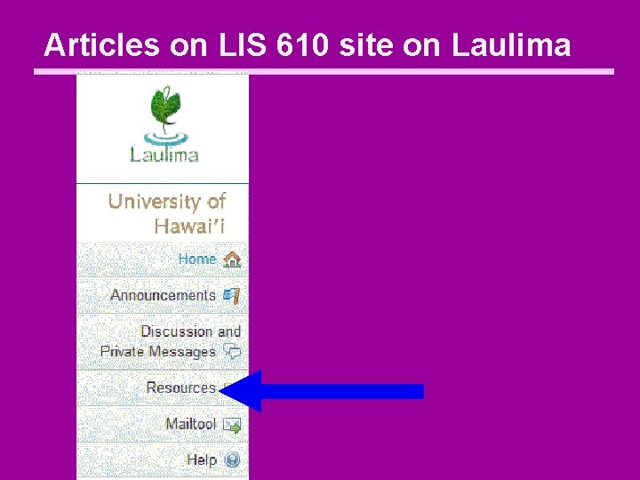 Articles on LIS 610 site on Laulima 