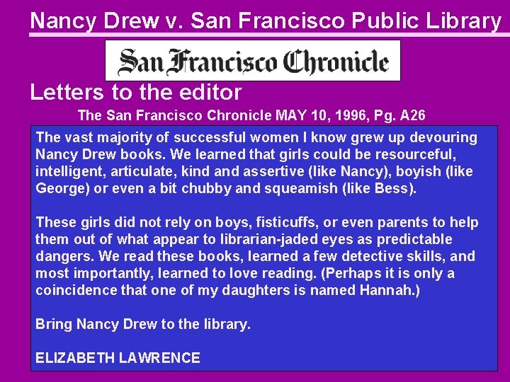 Nancy Drew v. San Francisco Public Library Letters to the editor The San Francisco